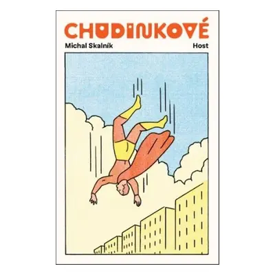 Chudinkové - Michal Skalník