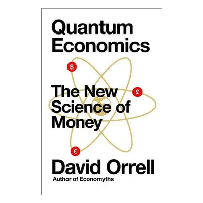 Quantum Economics - David Orell