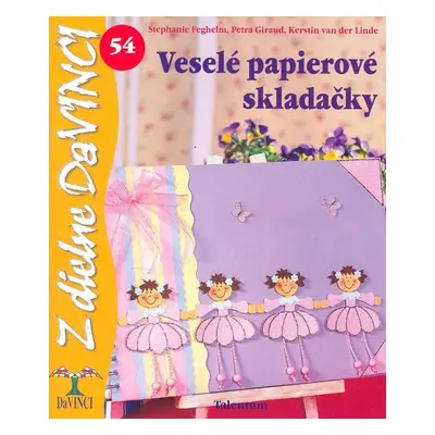 Veselé papierové skladačky - Kolektív autorov