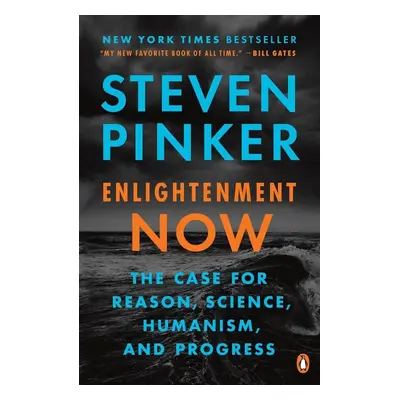 Enlightenment Now - Steven Pinker