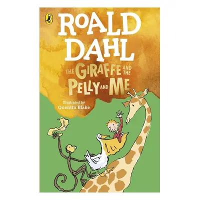 The Giraffe and the Pelly and Me - Roald Dahl