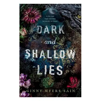 Dark and Shallow Lies - Ginny Myers Sain