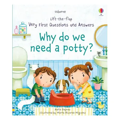 Why Do We Need A Potty? - Katie Daynes