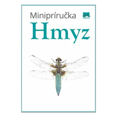 Minipríručka Hmyz - Mariana Hyžná