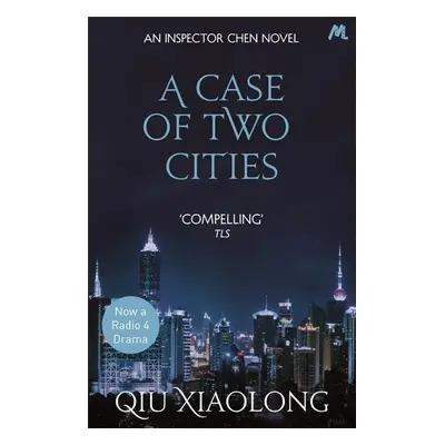 A Case of Two Cities - Qiu Xiaolong