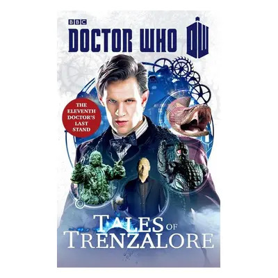 Doctor Who: Tales of Trenzalore - Paul Finch