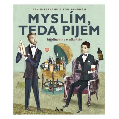 Myslím, teda pijem - Tom Sandham