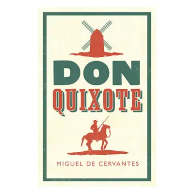 Don Quixote - Miguel Cervantes de