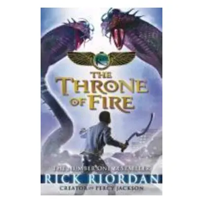 The Kane Chronicles 02. The Throne of Fire - Rick Riordan