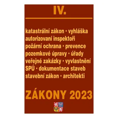 Zákony IV/2023 - Stavebnictví, půda - Autor Neuveden