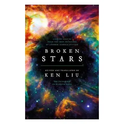 Broken Stars - Ken Liu