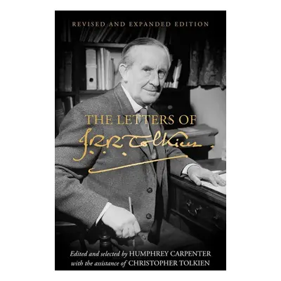 The Letters of J. R. R. Tolkien - J. R. R. Tolkien