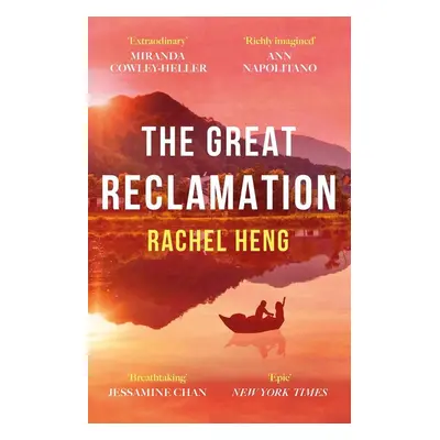 The Great Reclamation - Rachel Heng