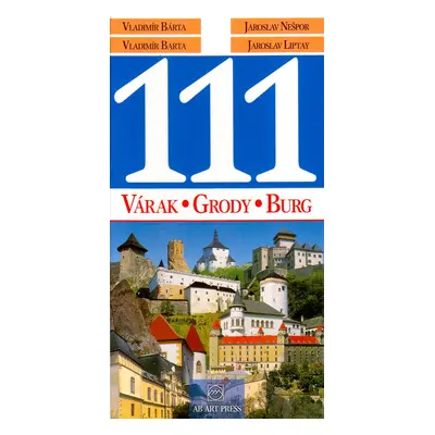 111 Várak, Grody, Burg - Vladimír Barta