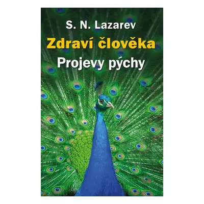 Zdraví člověka Projevy pýchy - S.N. Lazarev