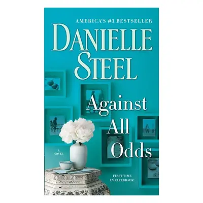 Against All Odds - Danielle Steel