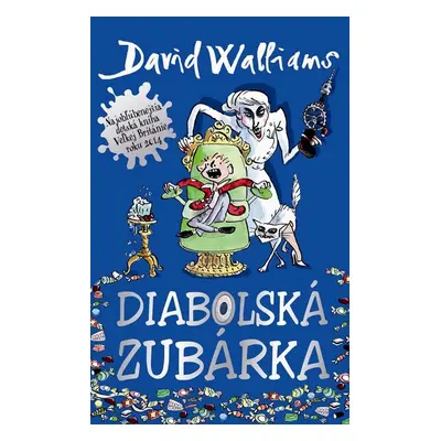 Diabolská zubárka - David Walliams