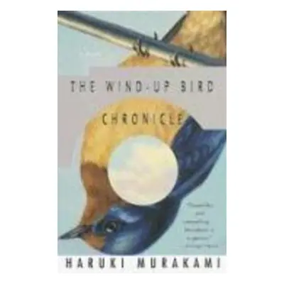 The Wind-Up Bird Chronicle - Haruki Murakami