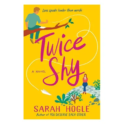 Twice Shy - Sarah Hogle