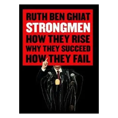 Strongmen - Ruth Ben-Ghiat