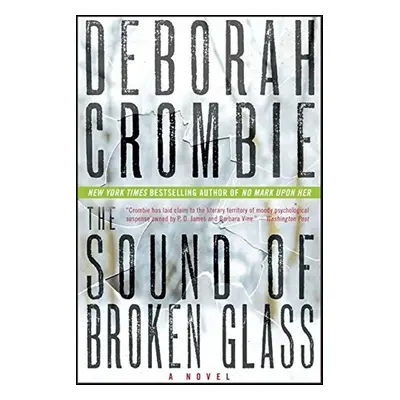 The Sound of Broken Glass - Deborah Crombie