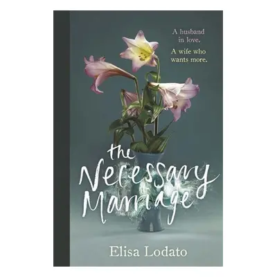 The Necessary Marriage - Elisa Lodato