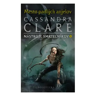 Mesto padlých anjelov - Cassandra Clare