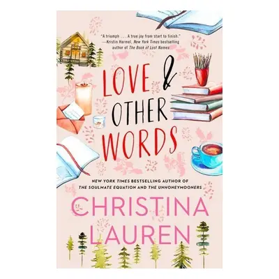 Love and Other Words - Christina Lauren