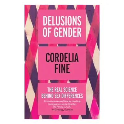 Delusions of Gender - Cordelia Fine