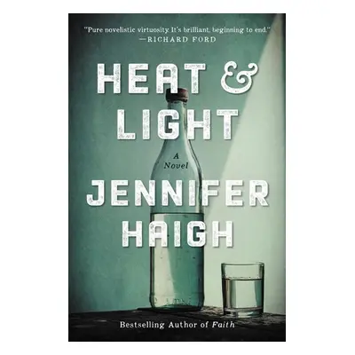 Heat and Light - Jennifer Haigh