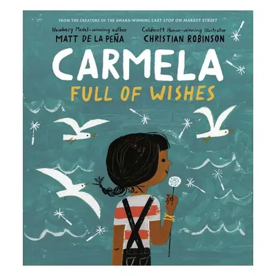 Carmela Full of Wishes - Matt de la Pena