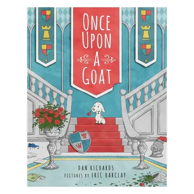 Once Upon a Goat - Eric Barclay