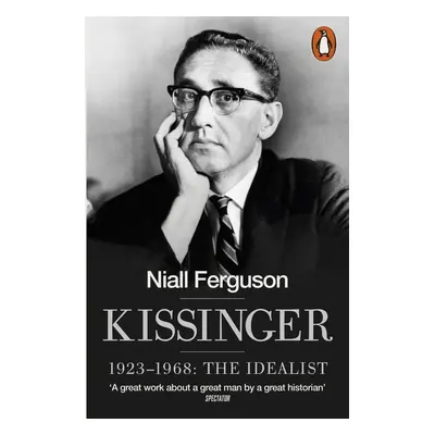 Kissinger: Volume 1 - Niall Ferguson