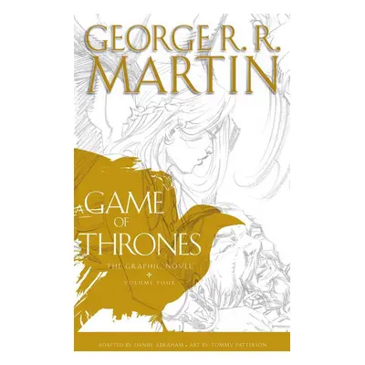 A Game of Thrones: Graphic Novel, Volume Four - George R. R. Martin