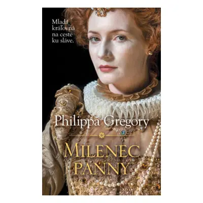 Milenec panny - Philippa Gregory