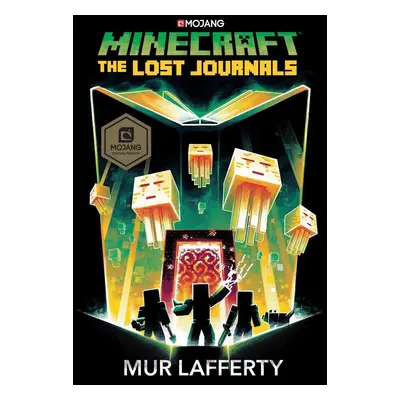 Minecraft: The Lost Journals - Mur Lafferty