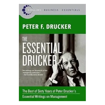 The Essential Drucker - Peter F. Drucker