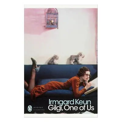 Gilgi, One of Us - Irmgard Keun