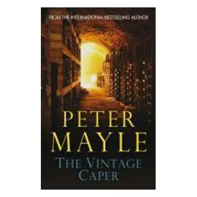 The Vintage Caper - Peter Mayle