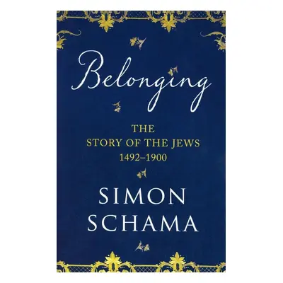 Belonging - Simon Schama