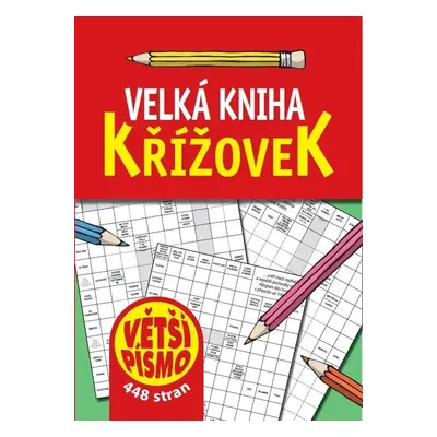 Velká kniha křížovek - Autor Neuveden