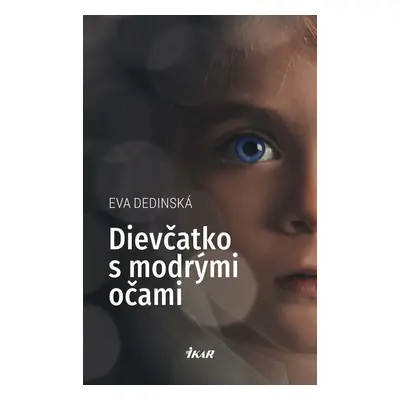 Dievčatko s modrými očami - Eva Dedinská