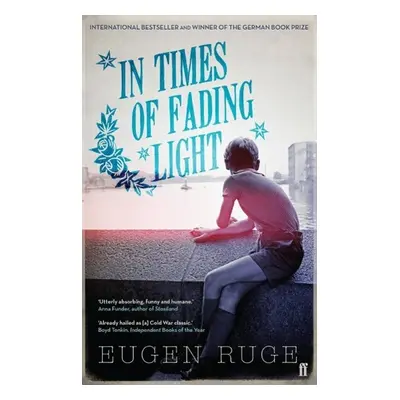 In Times of Fading Light - Eugen Ruge