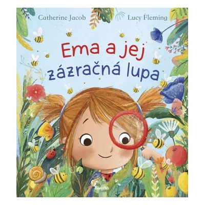 Ema a jej zázračná lupa - Lucy Flemingová