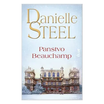 Panstvo Beauchamp - Danielle Steel