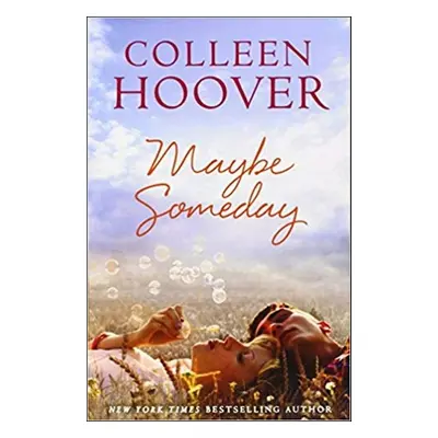 Maybe Someday - Colleen Hoover