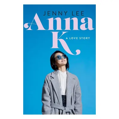 Anna K - Jenny Lee