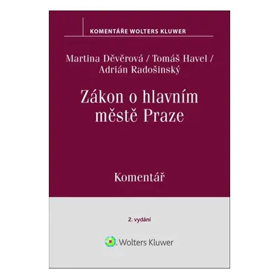 Zákon o hlavním městě Praze Komentář - Martina Děvěrová