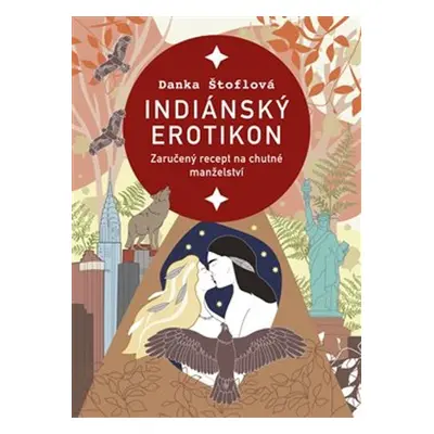 Indiánský erotikon - Danka Štoflová