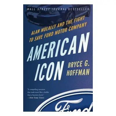 American Icon - Bryce G. Hoffman